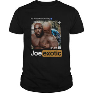 Hot Videos Internationally Joe Exotic Shirt